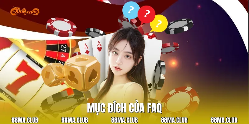 Mục đích của FAQ